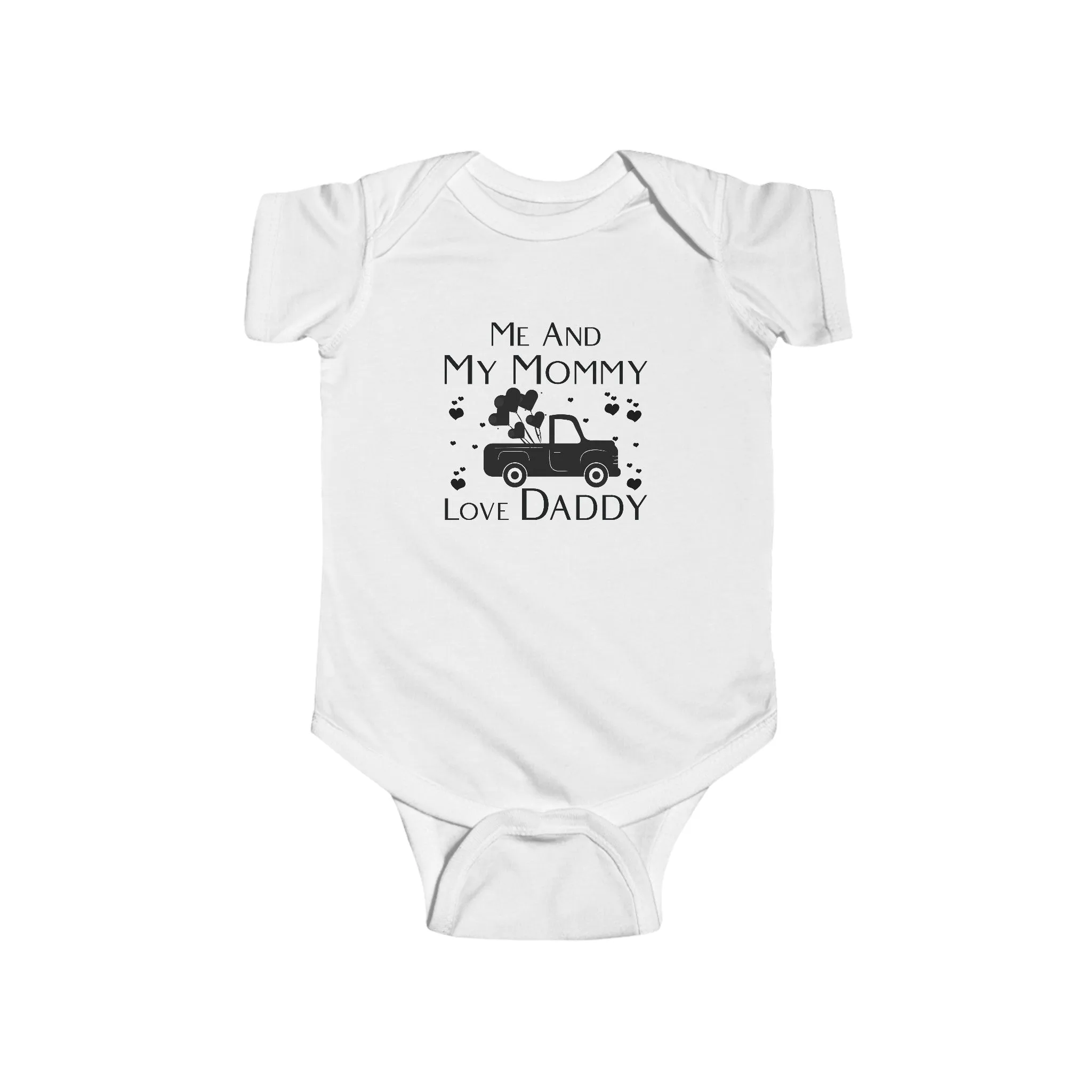 Me & Mommy Love Daddy| Infant Fine Jersey Bodysuit
